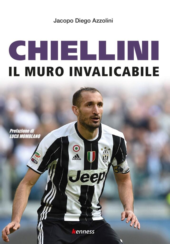 "Chiellini. Il muro invalicabile": ora disponibile il nuovo libro di Jacopo Azzolini 39 61GsElAIqyL