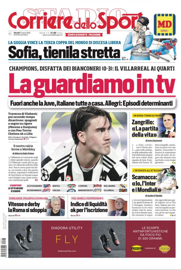 Rassegna stampa Juve: prime pagine quotidiani sportivi - 17 marzo 2022 38 corriere 2