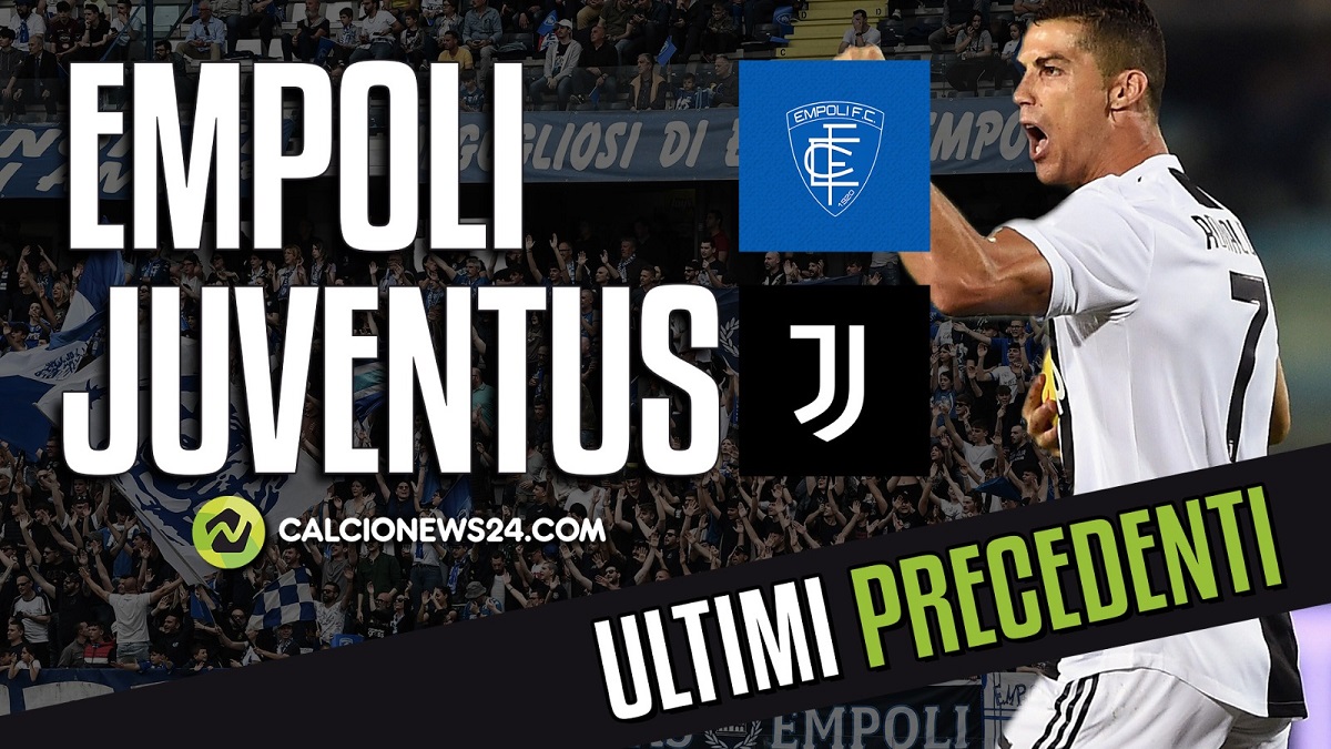 Precedenti Empoli Juve cosa c'è dietro la sfida del Castellani