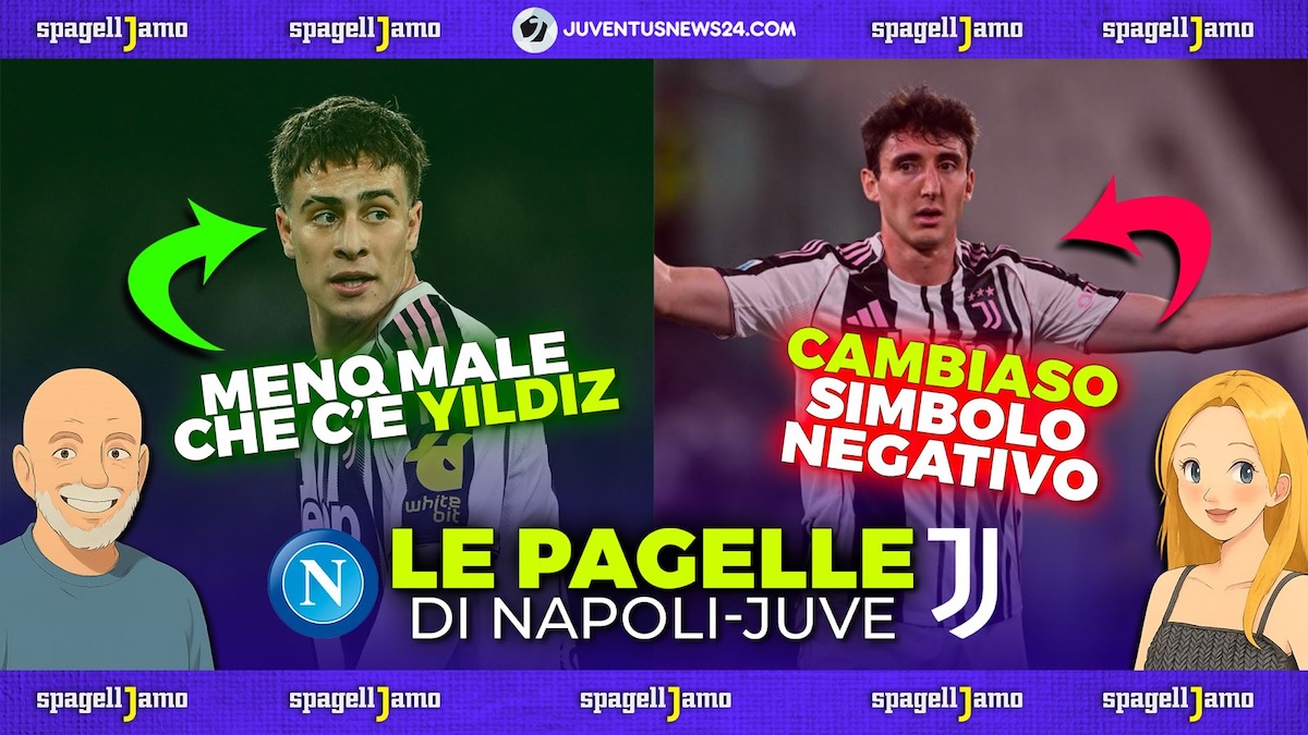 Pagelle Napoli Juve: fioccano i 4, Cambiaso è davvero un’allucinazione? Meno male che c’è Yildiz, Spalletti malissimo – VIDEO Pagelle Napoli Juve: fioccano i 4, Cambiaso è davvero un’allucinazione? Meno male che c’è Yildiz, Spalletti malissimo – VIDEO