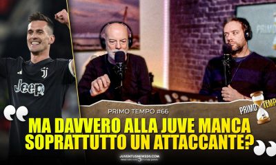Juventus, basta davvero un attaccante di peso? Alla ricerca della verità quando si parla di Grande Juve | Primo Tempo – VIDEO con Paolo Rossi 38 Primo tempo