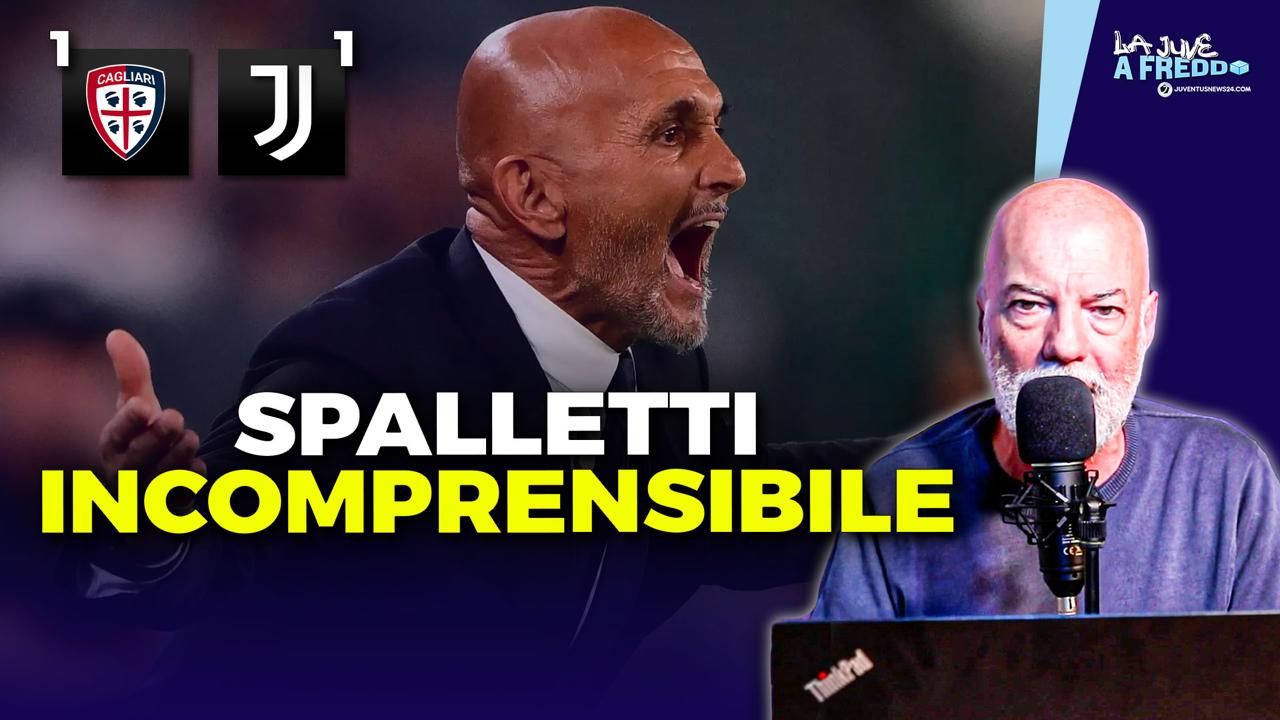 Cagliari Juve 1-1: Spalletti si sente più grande della Juventus? La squadra è questa ma l’allenatore… | La Juve a freddo – VIDEO di Paolo Rossi